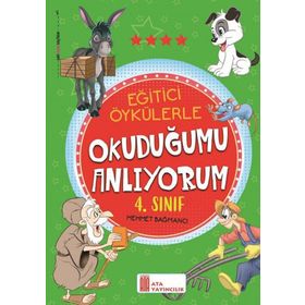 Ata Yayınları 4. Sınıf Eğitici Öykülerle Okuduğumu