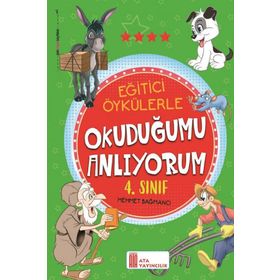 Ata Yayınları 4. Sınıf Eğitici Öykülerle Okuduğumu