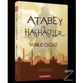 Atabey ve Haşhaşiler - Yunus Oğuz