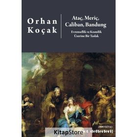 Ataç, Meriç, Caliban, Bandung - Orhan Koçak