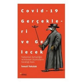 Ataç Yayınları Covid 19 Gerçekleri ve Gelecek