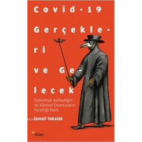 Ataç Yayınları Covid 19 Gerçekleri ve Gelecek