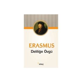 Ataç Yayınları Deliliğe Övgü