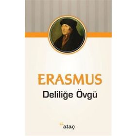 Ataç Yayınları Deliliğe Övgü