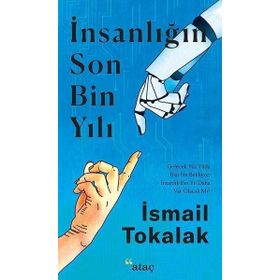 Ataç Yayınları İnsanlığın Son Bin Yılı