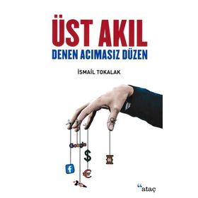 Ataç Yayınları Üst Akıl Denen Acımasız Düzen