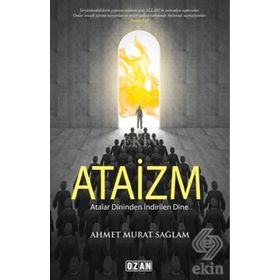 Ataizm - Ahmet Murat Sağlam