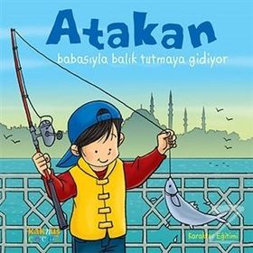 Atakan Babasıyla Balık Tutmaya Gidiyor - Kollektif Heyet-Kurul-Komisyon