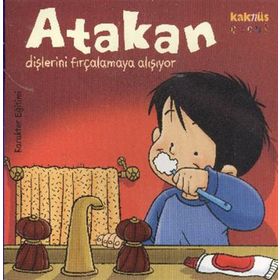 ATAKAN DİŞLERİNİ FIRÇALAMAYA ALIŞIYOR - SANDRINE DEREDEL ROGEON