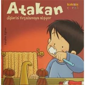 ATAKAN DİŞLERİNİ FIRÇALAMAYA ALIŞIYOR - SANDRINE DEREDEL ROGEON