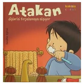 ATAKAN DİŞLERİNİ FIRÇALAMAYA ALIŞIYOR - SANDRINE DEREDEL ROGEON