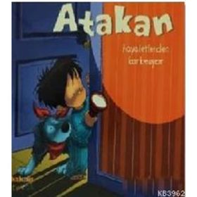 Atakan Hayaletlerden Korkmuyor - Sandrine Deredel Rogeon