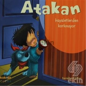 Atakan Hayaletlerden Korkmuyor - Sandrine Deredel Rogeon