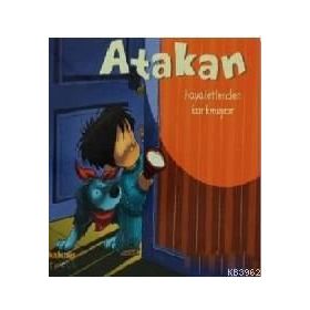Atakan Hayaletlerden Korkmuyor - Sandrine Deredel Rogeon