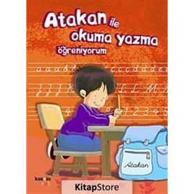 ATAKAN ILE OKUMA YAZMA ÖĞRENIYORUM - SANDRINE DEREDEL ROGEON