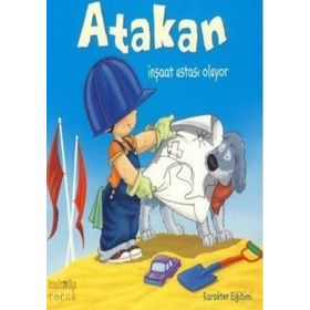 ATAKAN İNŞAAT USTASI OLUYOR - SANDRINE DEREDEL ROGEON