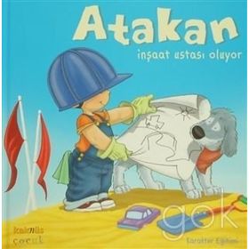 ATAKAN İNŞAAT USTASI OLUYOR - SANDRINE DEREDEL ROGEON