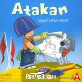 ATAKAN İNŞAAT USTASI OLUYOR - SANDRINE DEREDEL ROGEON