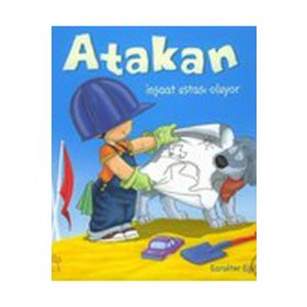 ATAKAN İNŞAAT USTASI OLUYOR - SANDRINE DEREDEL ROGEON