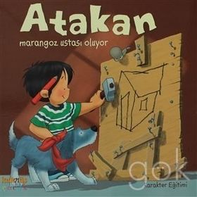 ATAKAN MARANGOZ USTASI OLUYOR - SANDRINE DEREDEL ROGEON