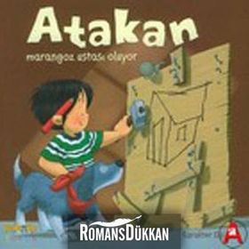 ATAKAN MARANGOZ USTASI OLUYOR - SANDRINE DEREDEL ROGEON