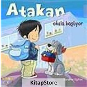 ATAKAN OKULA BAŞLIYOR - SANDRINE DEREDEL ROGEON