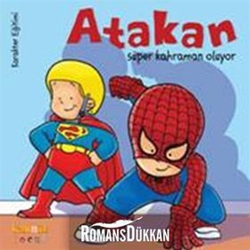 ATAKAN SÜPER KAHRAMAN OLUYOR - SANDRINE DEREDEL ROGEON