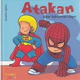 Atakan Süper Kahraman Oluyor Sert Kapak - Sandrine Deredel Rogeon