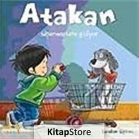ATAKAN SÜPERMARKETE GIDIYOR - SANDRINE DEREDEL ROGEON
