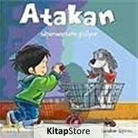 ATAKAN SÜPERMARKETE GIDIYOR - SANDRINE DEREDEL ROGEON