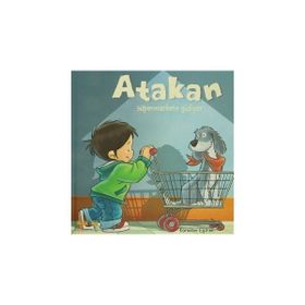 ATAKAN SÜPERMARKETE GIDIYOR - SANDRINE DEREDEL ROGEON