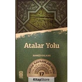 Atalar Yolu - Ahmed Kalkan