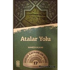 Atalar Yolu - Ahmed Kalkan
