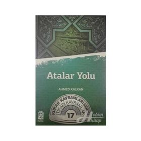 Atalar Yolu - Ahmed Kalkan