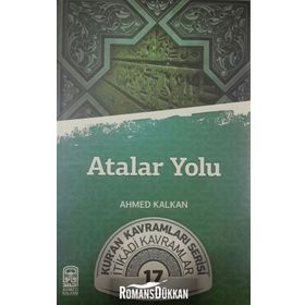 Atalar Yolu - Ahmed Kalkan