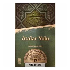 Atalar Yolu - Ahmed Kalkan