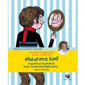 Atalarımız Kim? - Anna Alter & Brigitte Senut