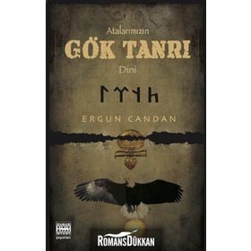 ATALARIMIZIN GÖK TANRI DINI - ERGUN CANDAN