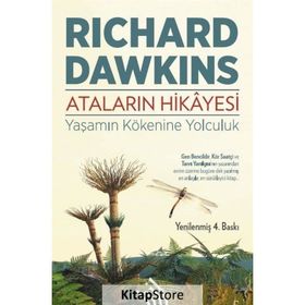 ATALARIN HIKAYESI YAŞAMIN KÖKENİNE YOLCULUK - RICHARD DAWKINS