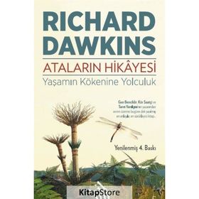 ATALARIN HIKAYESI YAŞAMIN KÖKENİNE YOLCULUK - RICHARD DAWKINS