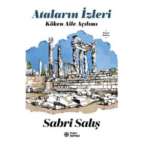 Ataların İzleri - Sabri Salış