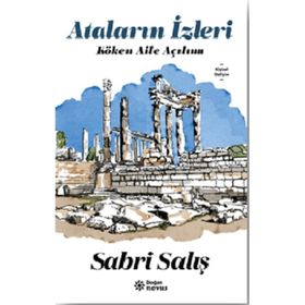 Ataların İzleri - Sabri Salış