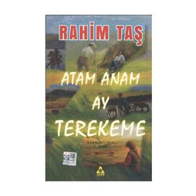 Atam Anam Ay Terekeme - Rahim Taş