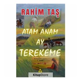Atam Anam Ay Terekeme - Rahim Taş