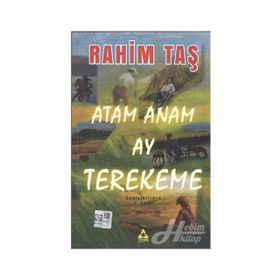 Atam Anam Ay Terekeme - Rahim Taş