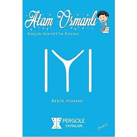 Atam Osmanlı - Bekir Manav