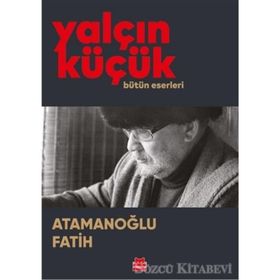 Atamanoğlu Fatih - Yalçın Küçük