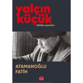 Atamanoğlu Fatih - Yalçın Küçük