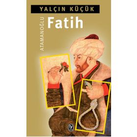 Atamanoğlu Fatih - Yalçın Küçük