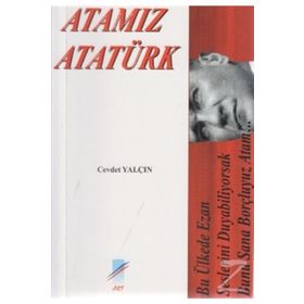 ATAMIZ ATATÜRK - CEVDET YALÇIN